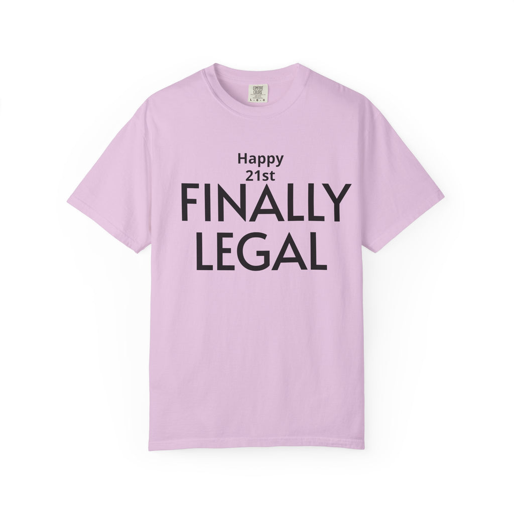 Finally Legal 21st Birthday T-Shirt — "Happy 21st FINALLY LEGAL" Celebration Tee