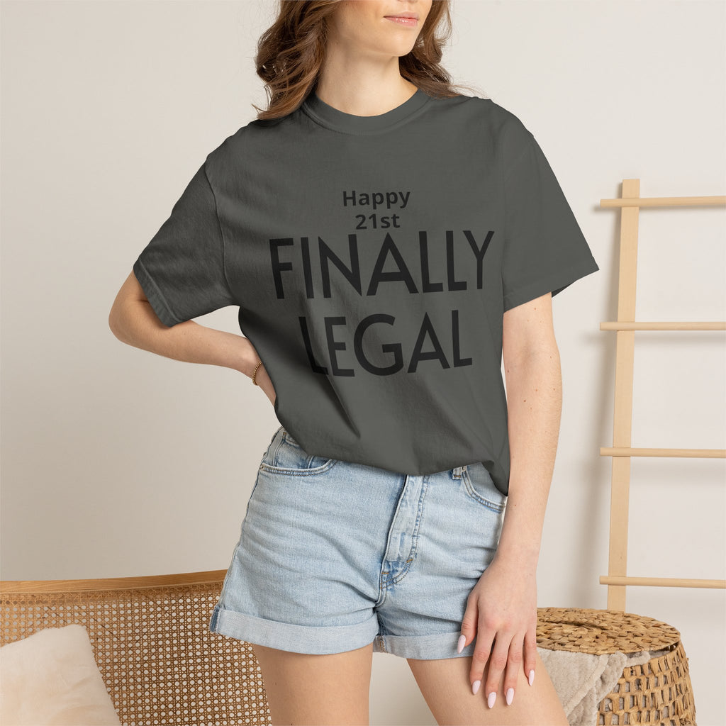 Finally Legal 21st Birthday T-Shirt — "Happy 21st FINALLY LEGAL" Celebration Tee