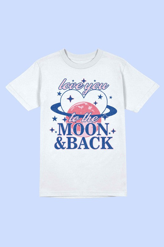 LOVE YOU TO THE MOON AND BACK Tee T-Shirt PLUS SIZE