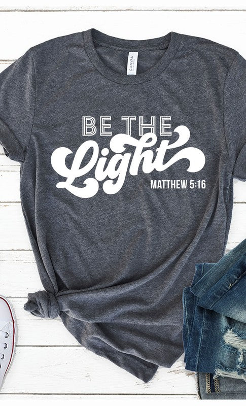 Be the Light Graphic Tee T-Shirt