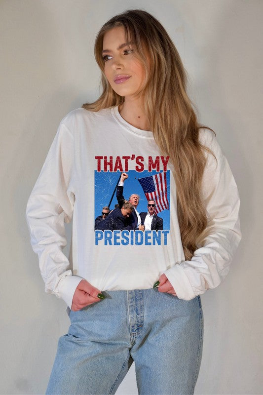 That's My President Trump Long Sleeve Tee Plus Size Shirt
