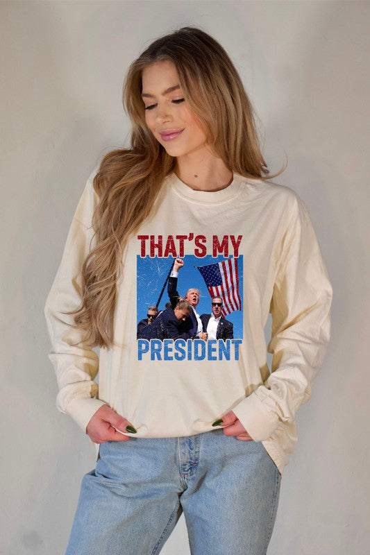 That's My President Trump Long Sleeve Tee Plus Size Shirt