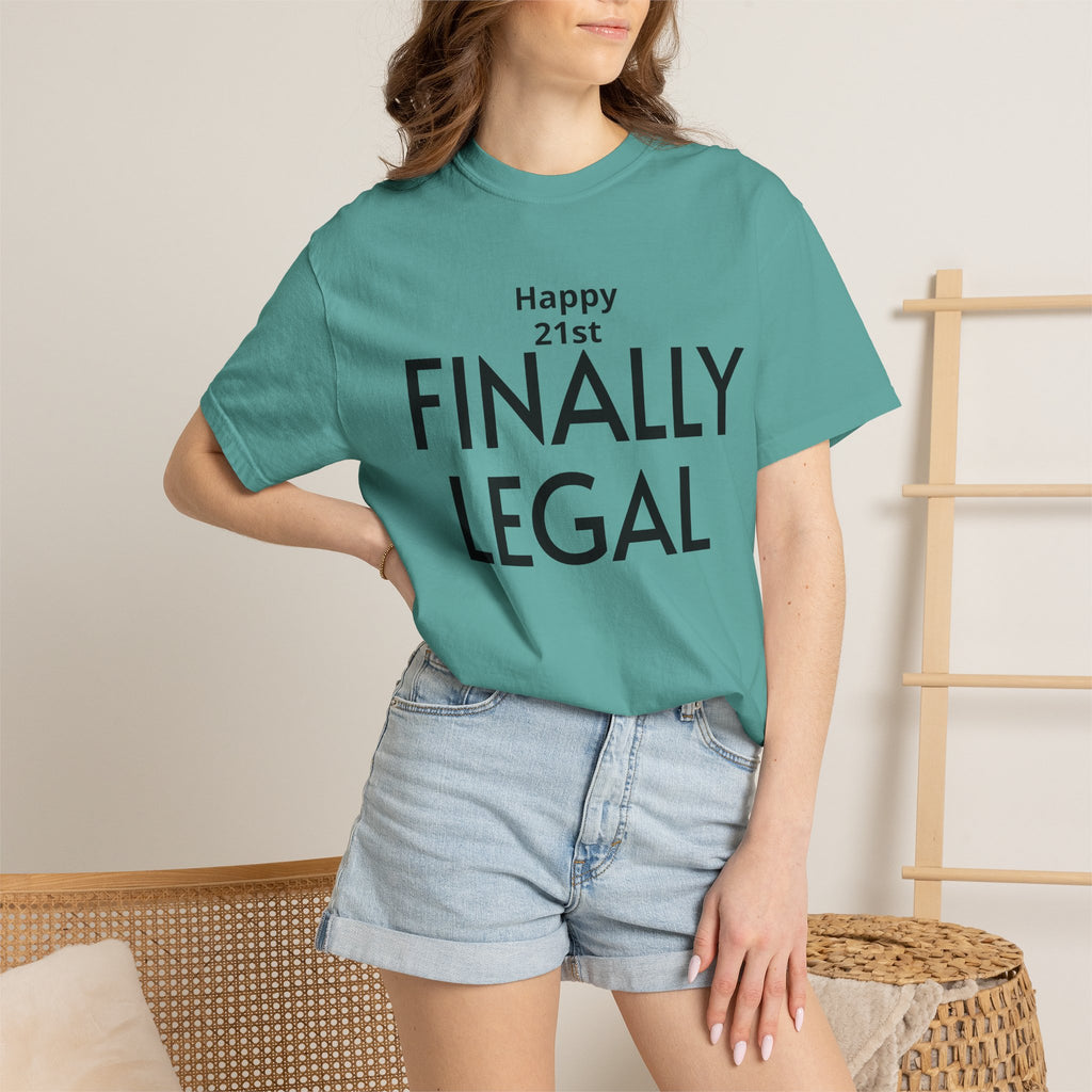 Finally Legal 21st Birthday T-Shirt — "Happy 21st FINALLY LEGAL" Celebration Tee