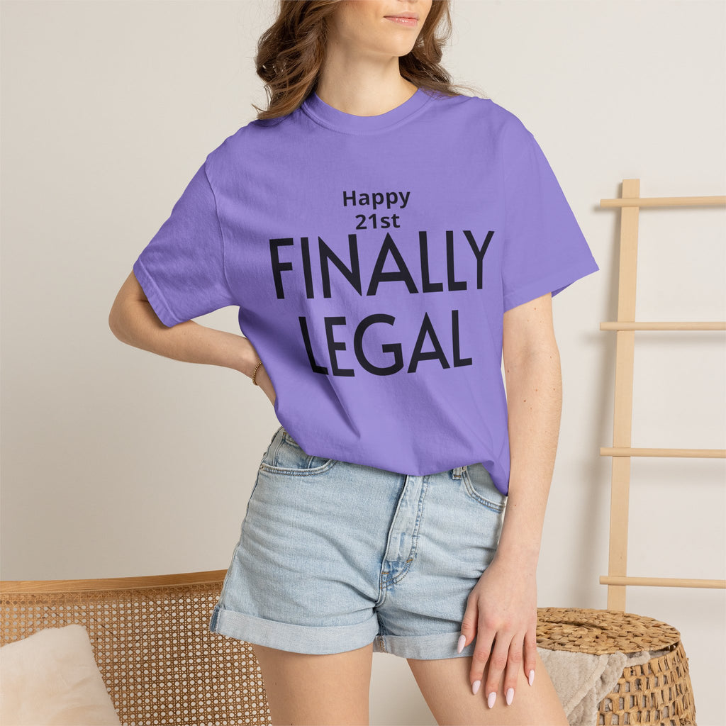 Finally Legal 21st Birthday T-Shirt — "Happy 21st FINALLY LEGAL" Celebration Tee