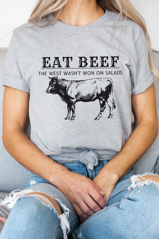 Eat Beef The West Wasnt Won On Salads Graphic Tee T-Shirt
