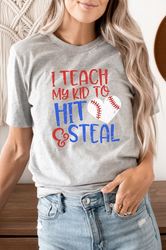 Teach My Kid To Hit and Steal Baseball Graphic Tee T-Shirt