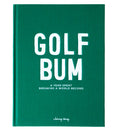 Golf Bum: A Year Spent Breaking A World Record