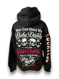 You Can Have My Baby Daddy Hoodie