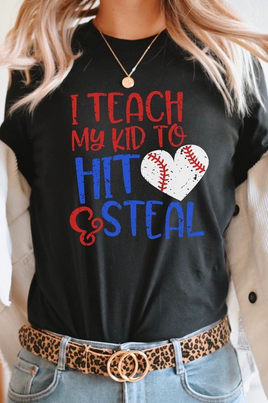 Teach My Kid To Hit and Steal PLUS Graphic Tee T-Shirt