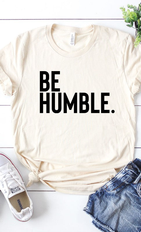 Be Humble Graphic Tee T-Shirt PLUS