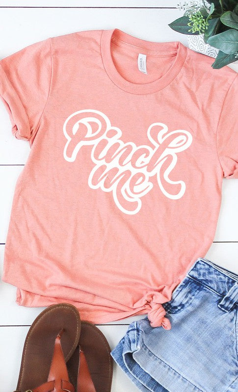 Vintage Pinch Me Graphic Tee T-Shirt