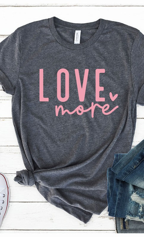 Love More Graphic Tee T-Shirt PLUS