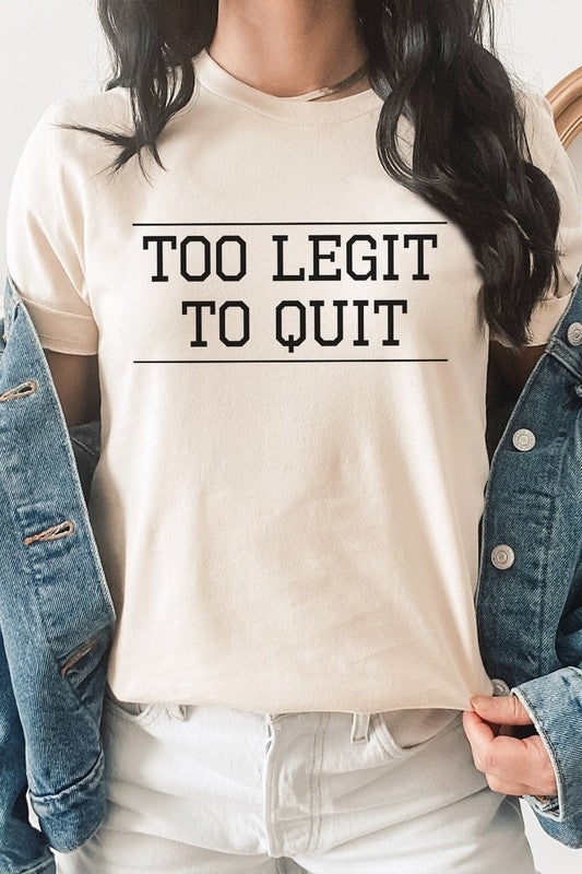 Too Legit To Quit Cool Graphic Tee T-Shirt